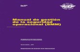 Manual de gestión de la seguridad operacional (SMM)€¦ · operacional (SMM) Tercera edición 2013 Doc 9859 AN/474. Doc 9859 AN/474 Manual de gestión de la seguridad operacional