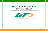 REGLAMENTO INTERNO - UTDutd.edu.mx/2018/normatividad/RG_INTERNO.pdf · 2018. 12. 11. · REGLAMENTO INTERNO U N I V E R S I D A D T E C N O L Ó G I C A D E D U R A N G O Página