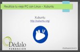 Xubuntu · 11/27/2015  · Reutiliza tu viejo PC con Linux – Xubuntu #SoftwareLibre15 Iniciamos el equipo con Live CD / USB y elegimos idioma y opción (probar o instalar)