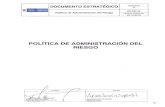 POLITICA DE ADMINISTRACION DEL RIESGO · corrupción", emitida por la Secretaria de Transparencia de la Presidencia de la Republica. O La información de análisis de los riesgos
