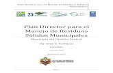 Plan Director para el Manejo de Residuos Sólidos Municipales · Plan Director para el Manejo de Residuos Sólidos Municipales Page 5 El PDMRSM es una herramienta que permite establecer
