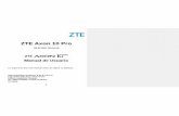 ZTE Axon 10 Pro · 2020. 2. 20. · 1 ZTE Axon 10 Pro TELÉFONO CELULAR Manual de Usuario Le sugerimos leer este manual antes de utilizar su teléfono. ZTE Corporation de México,