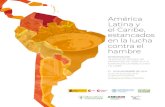 América Latina y el Caribe, estancados en la lucha contra ... del... · Objetivo de Desarrollo Sostenible No. 2, el cual contempla la eliminación del hambre en el mundo a 2030.