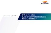 Repsol Plan de Sostenibilidad Ecuador 2013-2014 · Corporativa de Ecuador presidido por el Director de la Unidad de Negocio de Repsol en Ecuador y del que forman parte representantes