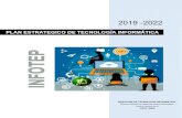 PLAN ESTRATEGICO DE TECNOLOGÍA INFORMÁTICA€¦ · estratégico de Tecnología Informática – PETI, en la que se definieron planes, programas y proyectos para la vigencia 2019