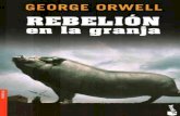 Rebeliï¿½n En La Granja · Title: Rebeliï¿½n En La Granja Author: George Orwell Keywords: Spanish, ciencia ficciï¿½n Created Date: 12/1/2013 10:53:35 PM