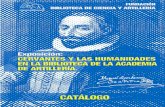 Exposición “Cervantes y las Humanidades en la Biblioteca ... · Las armas de fuego en la batalla de Lepanto (1 571). En este apartado, se muestra una pequeña selección de las