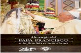 Primer encuentro - Conferencia Episcopal Ecuatoriana – Iglesia Católica del …conferenciaepiscopal.ec/wp-content/uploads/2020/05/... · 2020. 5. 12. · La venida del Papa Francisco
