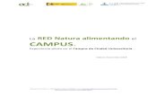RED Natura alimentando el CAMPUS - UPM de Comunicacion...La promoción del sector productivo cercano de Red Natura 2000 en el ámbito universitario brinda oportunidades socioeconómicas