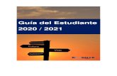 Guía del Estudiante 2020 / 2021 · • A través del conjunto de acciones y servicios se pretende atender a las tres vertientes del acompañamiento integral al estudiante, que son