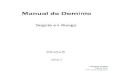 Manual de Dominio - Uniandesdesignblog.uniandes.edu.co/blogs/dise3126/files/... · 1 Bogotá en Riesgo Estudio 6 2010-2 Manual de Dominio Catalina Clavijo David Cruz Jean Guy Vergnaud.