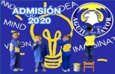 MISIÓN - COLEGIO ÁGUILA MAYOR | Gente de Futuro ADMISION_ 2020.pdfEl Proyecto Educativo de nuestro colegio tiene como propósito el educar en unión con la familia a través de la