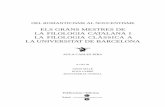 ELS GRANS MESTRES DE LA FILOLOGIA CATALANA I LA … · En maig de 1935 va llegir la seva tesi doctoral, obtenint la qüalificació d’«Excel·lent per unanimitat» i a ... En les