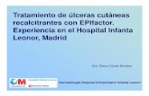 Tratamiento de úlceras cutáneas recalcitrantes con EPIfactor. … · 2014. 9. 17. · Resumen experiencia • 2 pacientes (casos 2 y 3) han conseguido reepitelizaciónprácticamente