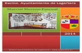 Excmo. Ayuntamiento de Lagartera · 2014. 4. 24. · Excmo. Ayuntamiento de Lagartera Museo Municipal Marcial Moreno Pascual 5 la delantera, que cubre los dos banquillos, tiene los
