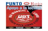 PUNTO Rojo - UGT Cantabria · PUNTO Rojo Editorial 3 D OS conceptos que preocu- son los grandes pan hoy a las socieda-des desarrolladas y consumistas como la nuestra: la imagen, en