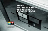 IBEI SCIENTIFIC REPORT 2008-2011 · IBEI Scientific Report 2008-2011-5-1. Presentation Research is the main pillar supporting IBEI’s development. The future challenges for IBEI,