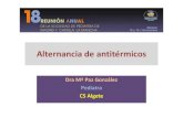 Alternancia de antitérmicos - SPMYCM · Alternancia de antitérmicos Dra Mª Paz González Pediatra CS Algete “La fiebre es la causa de consulta médica más frecuente en la infancia.