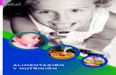 ALIMENTACIÓN Y NUTRICIÓN · 2012. 4. 25. · Relación entre alimentación y envejecimiento saludable. 4. Requerimientos nutricionales en personas de edad avan-zada. 5. Recomendaciones.