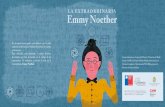 Emmy Noether. Sistemas Complejos y Desordenados NC130062 ... · Emmy Noether hizo contribuciones fundamentales en el campo de las matemáticas y publicó más de 40 artículos a lo