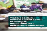 Soraya Giraldez. - Facultad de Trabajo Social (UNLP) · 2020. 5. 26. · Giraldez, Soraya Trabajo Social y vulnerabilidad social: ... presentado en convocatoria 2014 del PDTS CIN