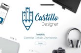 Portafolio Germán Castillo Zamorano · Me llamo Germán Castillo y he dedicado mi vida al diseño desde el 2001, lo cual me ha permitido tener un amplio desarrollo profesional en