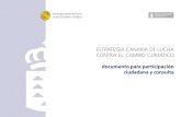 doc Estrategia Canaria no Light + cubiertaagenergia.org/wp-content/uploads/2018/05/1235123676... · de Trabajo I 1) y consecuentemente, la aceleración de los po-sibles impactos de