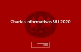 Charlas informativas SIU 2020 - murciaeduca.es · 2020. 3. 14. · 3. Me examino de Alemán en la FG y de Francés en la FV (pero nunca de Inglés). 4. Me examino de cualquiera en