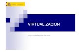 Carmen Cabanillas Serrano - PreparaTIC · virtualización de aplicaciones y escritorios. •Hypher-V: En nuestra opinión, todavía dista de dar las prestaciones de alta disponibilidad