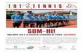 Som-hi! - FCTennis · el CirCuit Juvenil del Ct salou Ricard Rubio, jugador del CN Lleida, es va adjudicar el títol de campió de la categoria júnior masculí del Circuit Juvenil