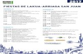 FIESTAS DE LAKUA-ARRIAGA SAN JUAN - Vitoria-Gasteiz · 19:00 “Txapeando por los Buenos Tratos”. Organiza: Programa Municipal de Educación de Calle ( Arriaga) 19:30-20:30 Conciertos