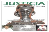 Poder Judicial del Estado de Yucatán...I tema de portada de esta edición de "Justicia en Yucatán" corresponde al informe anual de actividades del Poder Judicial; 10 expuesto en