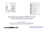 Novedades del programa MADRE 4.0 para la evaluación de ... · • MADRE 4.0: Principales aportaciones metodológicas y conceptuales, Jornada Evaluación de Medicamentos 14-1-2014