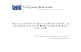 REGLAMENTO DE CONVIVENCIA ESCOLAR SAN IGNACIO DE LA …colsis.cl/.../08/Reglamento_de_Convivencia_escolar-2013-revisado-m… · B. JORNADA ESCOLAR Artículo 5: El Colegio San Ignacio