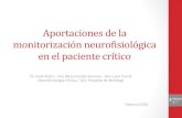 Aportaciones de la monitorización neurofisiológica en el ... · •Mide actividad eléctrica cortical en superfície •Suma de los potenciales postsinápticos de las dendritas