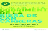XERRADA INFORMATIVA SOBRE EL CALENDARI I … · 2018. 7. 31. · Amb motiu de l’inici de les obres de canalització de la riera de Can Ca - rreras, es convoca una segona xerrada