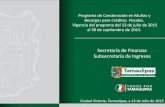 Secretaría de Finanzas Subsecretaría de Ingresosfinanzas.tamaulipas.gob.mx/uploads/2015/07/PROGRAM... · Programa de Condonación en Multas y Recargos para Créditos Fiscales. Vigencia