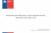 Situación de Influenza y Virus Respiratorios Informe 2020 (SE 1-26) · 2020. 8. 11. · virus influenza y SARS-COV-2* * Información disponible al 2/7/2020 Durante el 2020 se han