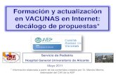 Formación y actualización en VACUNAS en Internet: decálogo ... · decálogo de propuestas* Servicio de Pediatría Hospital General Universitario de Alicante Mayo 2011 * Información