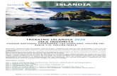 TREKKING ISLANDIA 2020 ISLA INDÓMITA · volcánica. Es el único lugar en el mundo dónde se aprecia claramente por encima del nivel del mar la expansión de unos 2 cm por año la