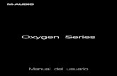 Oxygen Seriesstatic.highspeedbackbone.net/pdf/M-Audio Oxygen 25... · utilizado: 25, 49 o 61. En Windows XP, los pu ertos MIDI de Oxygen aparecerán como "USB Audio Device" en todos