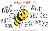 SPELLING BEE! · Lesson plan! Plan de hoy 1. Remember the alphabet! 1. Recordar el abecedario 2.Spell our first words! 2. Deletrear nuestras primeras palabras 4. Worksheet time!