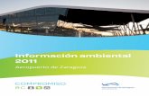 Aeropuerto de Zaragoza - Aena€¦ · de Zaragoza ha implantando y certificado un sistema de gestión energética conforme a la norma UNE-EN 16001:2009 con lo que se pretende una