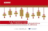 La Presencia de China en América Latina - EAFIT€¦ · América Latina y China se convirtieron en socios es-tratégicos en el comercio, la inversión y la cooperación. Sin embargo,