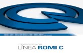 LíneaROMI C · resultado productos de alta tecnología. La tecnología de punta aplicada en las máquinas romi, ofrece a los clientes productos altamente confiables, de alta precisión,