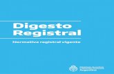 Digesto Registral - Argentinadigesto registral | 11 INTRODUCCIÓN Este digesto tiene por finalidad el acceso electrónico rápido, expedito y fácil a la normativa vigente en materia