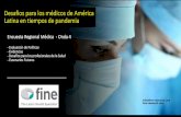Desafios para los médicos de América Latina en tiempos de ...para+los+… · 6. Los principales riesgos percibidos están asociados a la falta de material de protección y falta