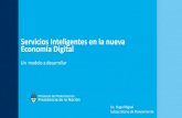 Servicios Inteligentes en la nueva Economía Digital · 2018. 5. 30. · para perjudicar (Ej: Algoritmos parásitos, algoritmos predadores). •No deberían utilizarse mecanismos