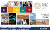 Programas Expo FIT para 4 & 7 Noches en Dubai 20 de ... · o el cono del helado. La próxima Expo será realizada en Dubai, EAU del 20 de Octubre de 2020 al 10 de Abril de 2021. ...