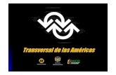 Diapositiva 1jyp.megadatesystem.com/IMG/pdf/Transversal_de_las... · 2010. 8. 10. · facilitación del comercio en las fronte ombo — Panameña y Colombo-Venezolana Unificar los